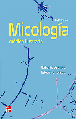 MICOLOGIA MEDICA ILUSTRADA 6ED