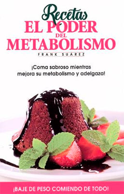 RECETAS EL PODER DEL METABOLISMO POR FRANK SUAREZ