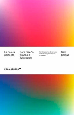 PALETA PERFECTA PARA DISEÑO GRAFICO E ILUSTRACION