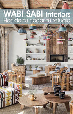 WABI SABI INTERIORS HAZ DE TU HOGAR TU REFUGIO