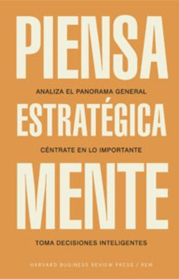 PIENSA ESTRATEGICAMENTE