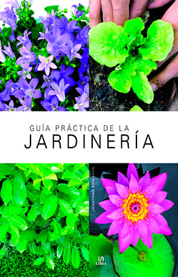 GUIA PRACTICA DE LA JARDINERIA