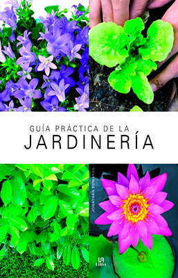 GUIA PRACTICA DE LA JARDINERIA