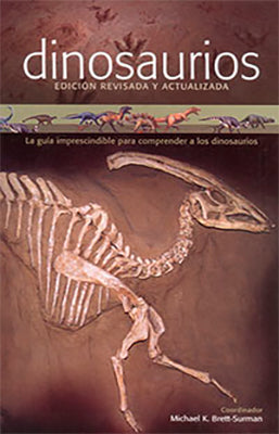 DINOSAURIOS EDICION REVISADA Y ACTUALIZADA