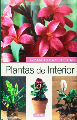 GRAN LIBRO DE LAS PLANTAS DE INTERIOR