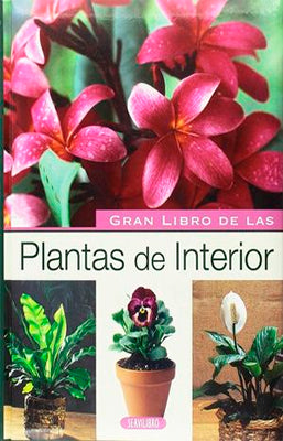 GRAN LIBRO DE LAS PLANTAS DE INTERIOR