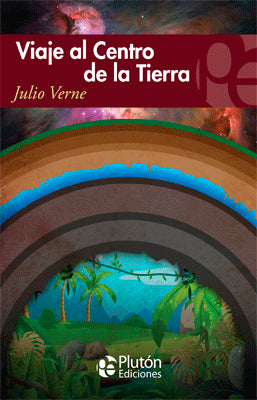 VIAJE AL CENTRO DE LA TIERRA