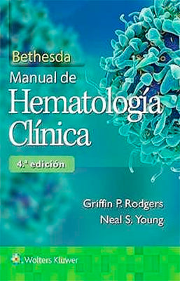 BETHESDA MANUAL DE HEMATOLOGIA CLINICA 4ED