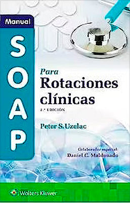 MANUAL SOAP PARA ROTACIONES CLINICAS 2ED