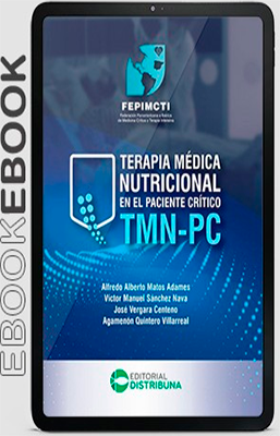 TERAPIA MEDICA NUTRICIONAL EN EL PACIENTE CRITICO TMN PC
