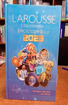 LAROUSSE DICCIONARIO ENCICLOPEDICO 2023