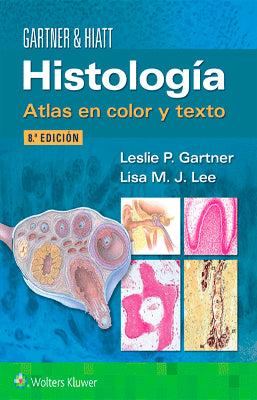HISTOLOGIA ATLAS EN COLOR Y TEXTO 8ED