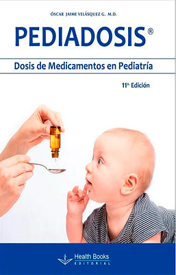 PEDIADOSIS DOSIS DE MEDICAMENTOS EN PEDIATRIA 11 ED