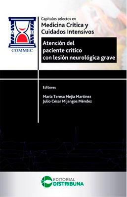 ATENCION DEL PACIENTE CRITICO CON LESION NEUROLOGICA GRAVE