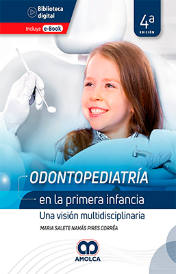 ODONTOPEDIATRIA EN LA PRIMERA INFANCIA 4ED