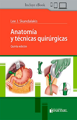 ANATOMIA Y TECNICAS QUIRURGICAS 5ED