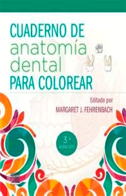 CUADERNO DE ANATOMIA DENTAL PARA COLOREAR