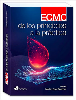 ECMO DE LOS PRINCIPIOS A LA PRACTICA