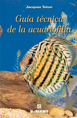 GUIA TECNICA DE LA ACUARIOFILIA