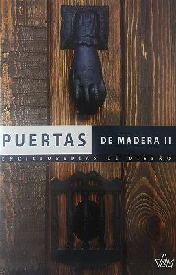 ENCICLOPEDIAS DE DISEÑO PUERTAS DE MADERA II