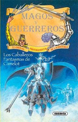 LOS CABALLEROS FANTASMAS DE CAMELOT