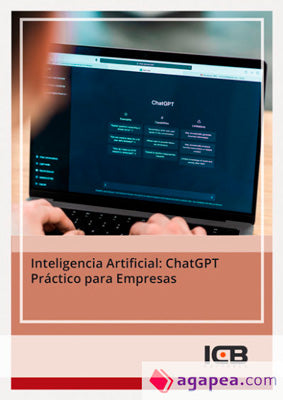 INTELIGENCIA ARTIFICIAL CHATGPT PRACTICO PARA EMPRESAS