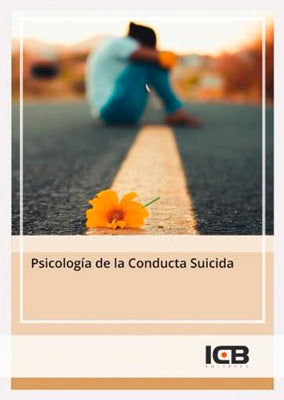 PSICOLOGIA DE LA CONDUCTA SUICIDA