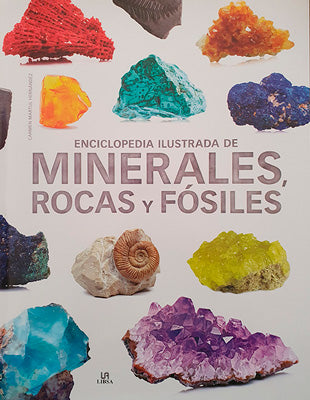 ENCICLOPEDIA ILUSTRADA DE MINERALES ROCAS Y FOSILES