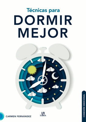 TECNICAS PARA DORMIR MEJOR