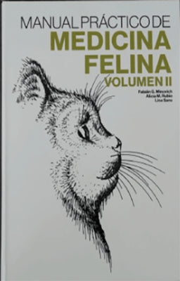 MANUAL PRACTICO DE MEDICINA FELINA VOL. II