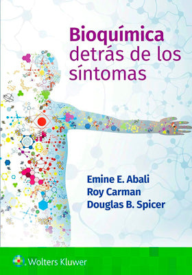 BIOQUIMICA DETRAS DE LOS SINTOMAS