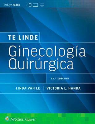 TE LINDE GINECOLOGIA QUIRURGICA 13ED