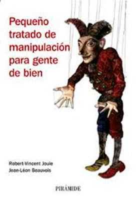 PEQUEÑO TRATADO DE MANIPULACION PARA GENTE DE BIEN