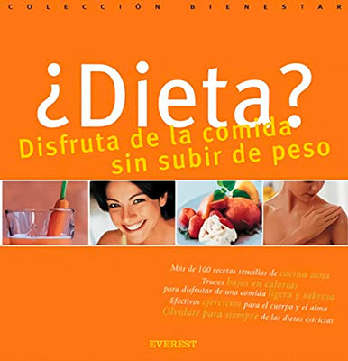 DIETA DISFRUTA DE LA COMIDA SIN SUBIR DE PESO