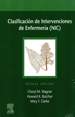 CLASIFICACION DE INTERVENCIONES DE ENFERMERIA NIC