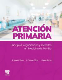 ATENCION PRIMARIA PRINCIPIOS ORGANIZACION Y METODOS EN MEDICINA DE FAMILIA 9ED