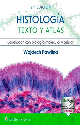 HISTOLOGIA TEXTO Y ATLAS 9ED