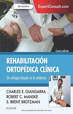 REHABILITACION ORTOPEDICA CLINICA UN ENFOQUE BASADO EN LA EVIDENCIA