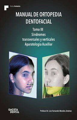 MANUAL DE ORTOPEDIA DENTOFACIAL TOMO 3
