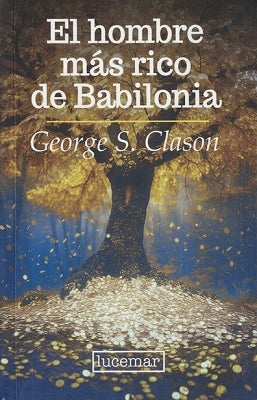 EL HOMBRE MAS RICO DE BABILONIA
