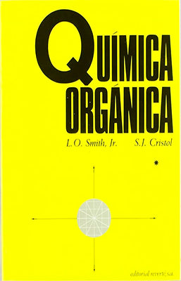 SMITH CRISTOL QUIMICA ORGANICA 2T