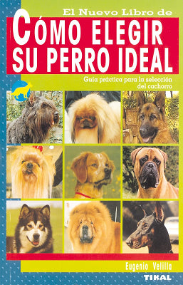 COMO ELEGIR SU PERRO IDEAL
