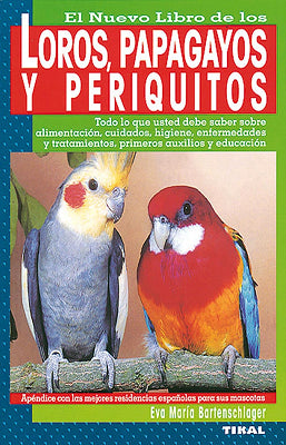 LOROS PAPAGAYOS Y PERIQUITOS