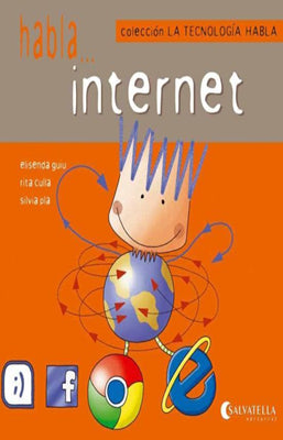 LA TECNOLOGIA HABLA 7 INTERNET