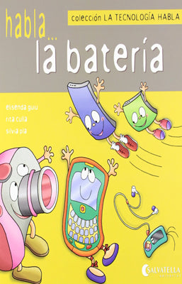 LA TECNOLOGIA HABLA 4 LA BATERIA