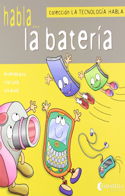 LA TECNOLOGIA HABLA 4 LA BATERIA