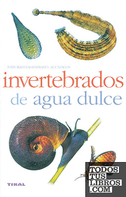 INVERTEBRADOS DE AGUA DULCE