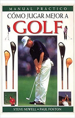 COMO JUGAR MEJOR AL GOLF