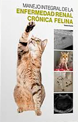 MANEJO INTEGRAL DE LA ENFERMEDAD RENAL CRONICA FELINA