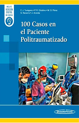 100 CASOS EN EL PACIENTE POLITRAUMATIZADO